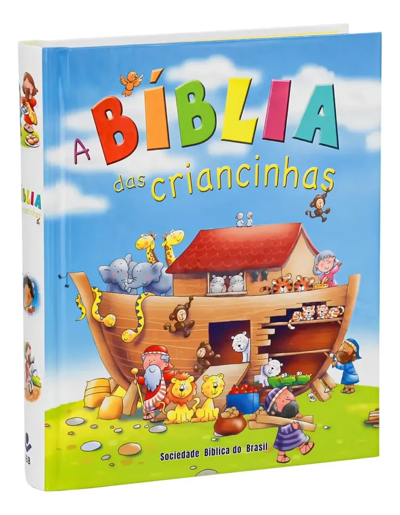 A Bíblia das Criancinhas, de Sociedade Bíblica do Brasil, SBB. Editora Sbb, capa dura